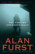 The Foreign Correspondent - Alan Furst