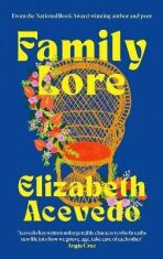 Family Lore - Elizabeth Acevedo