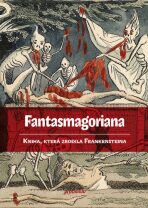 Fantasmagoriana - August Apel,Friedrich Laun