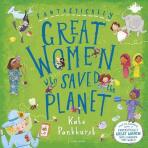 Fantastically Great Women Who Saved the Planet - Kate Pankhurstová