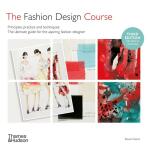 Fashion Design Course: Principles, Practice and Techniques - Steven Faerm