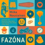 Fazóna - Mika Nousiainen