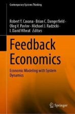 Feedback Economics : Economic Modeling with System Dynamics - Cavana Robert Y.
