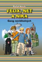 Felix, Net a Nika - Rafal Kosik