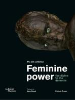 Feminine power: the divine to the demonic - Mary Beard,Belinda Crerar