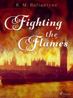 Fighting the Flames - R. M. Ballantyne