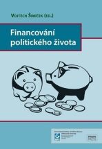 Financování politického života - Vojtěch Šimíček