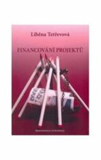 Financování projektů - Liběna Tetřevová