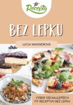 Fit recepty Bez lepku - Lucia Wagnerová