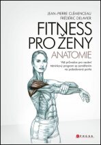Fitness pro ženy - anatomie - Delavier Fréderic
