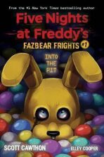 Five Nights at Freddy´s: Fazbear Frights 1 - Into the Pit - Scott Cawthon