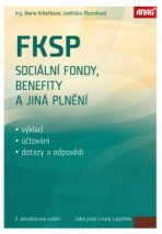 FKSP, sociální fondy, benefity a jiná plnění 2016 - Jindriška Plesníková, ...