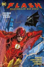 Flash: Nejrychlejší muž světa - Juan Ferreyra,Kenny Porter