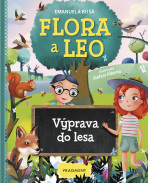 Flora a Leo - Výprava do lesa - Emanuela Busa