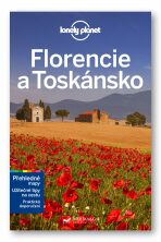 Florencie a Toskánsko - Lonely Planet - Virginia Maxwell, ...