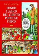 Fondo clásico del cuento popular checo / Zlaté české pohádky (španělsky) - Lucie Lomová