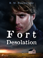 Fort Desolation - R. M. Ballantyne