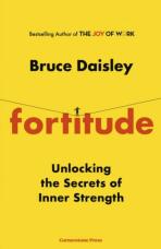 Fortitude - Bruce Daisley