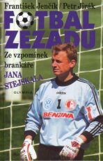 Fotbal zezadu - František Jenčík, ...