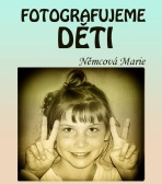 Fotografujeme děti - Marie Němcová
