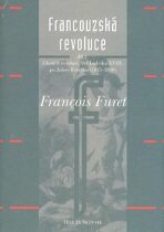 Francouzská revoluce II. díl - Francois Furet