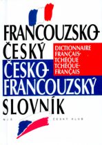 Francouzsko-Český Česko-Francouzský slovník - Vladimír Uchytil