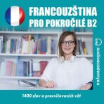 Francouzština pro pokročilé B2 - Tomáš Dvořáček