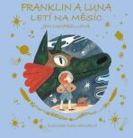 Franklin a Luna letí na měsíc - Jen Campbellová