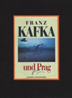 Franz Kafka und Prag - Karol Kállay