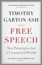 Free Speech - Timothy Garton Ash