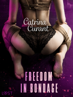 Freedom in Bondage - BDSM Erotica - Catrina Curant