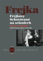 Frejkovy Schovávané na schodech - Hana Nováková, ...