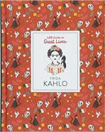 Little Guide to Great Lives: Frida Kahlo - Isabelle Thomasová