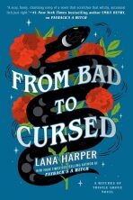 From Bad to Cursed - Lana Harper