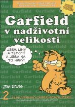 Garfield v nadživotní velikosti (č.2) - Jim Davis