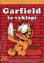 Garfield to vyklopí (č.26) - Jim Davis
