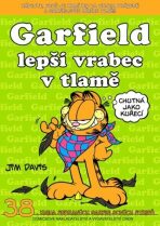 Garfield -38- lepší vrabec v tlamě - Jim Davis