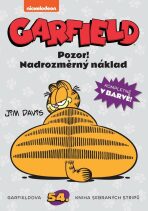Garfield Pozor! Nadrozměrný náklad (č. 54) - Jim Davis