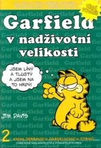 Garfield 2: Garfield v nadživotní velikosti - Jim Davis