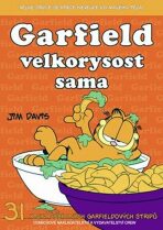 Garfield velkorysost sama (č.31) - Jim Davis