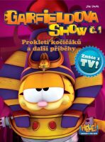 Garfieldova show č. 1 - Prokletí kočičáků a další prokletí - Jim Davis