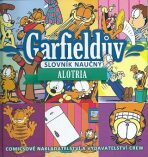 Garfieldův slovník naučný 1: Alotria - Jim Davis