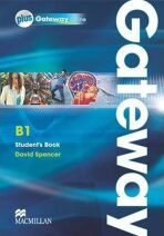 Gateway B1: Student´s Book + Webcode Pack - David Spencer
