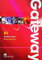 Gateway B2: Student´s Book - David Spencer