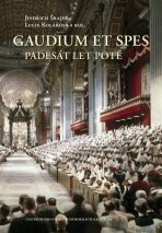 Gaudium et spes - Jindřich Šrajer, ...