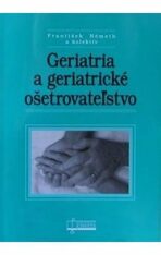 Geriatria a geriatrické ošetrovateľstvo - 