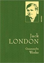 Gesammelte Werke: Jack London - 