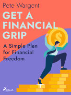 Get a Financial Grip: A Simple Plan for Financial Freedom - Pete Wargent