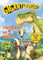 Gigantosaurus Dinopříběhy na 5 minut - 