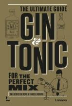 Gin & Tonic: The Complete Guide for the Perfect Mix - Isabel Boons, ...